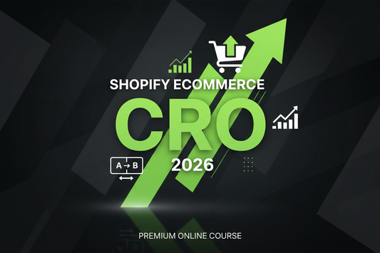 Shopify Ecommerce CRO 2026 - Course Cover